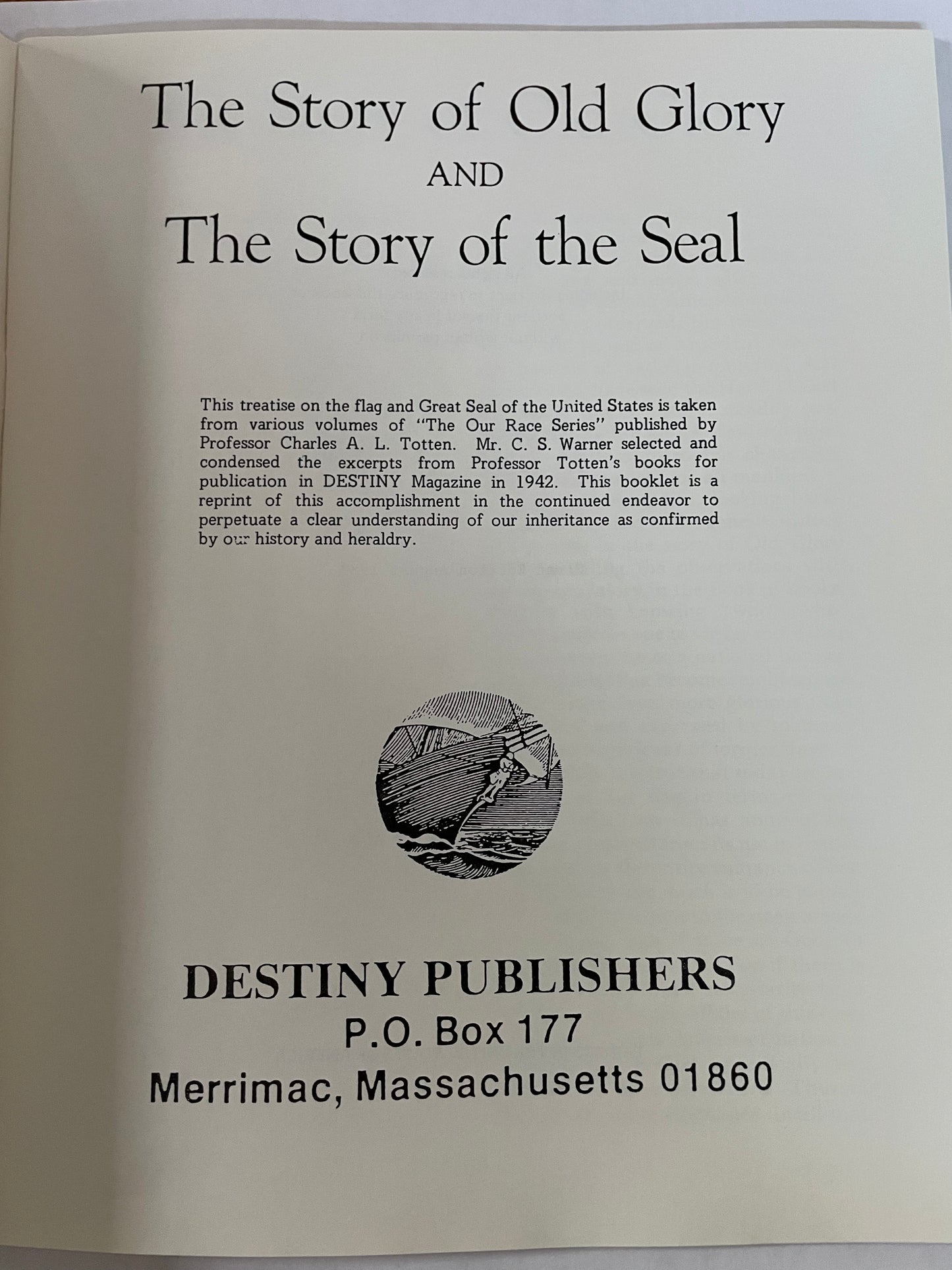 Story of Old Glory/Story of the Seal