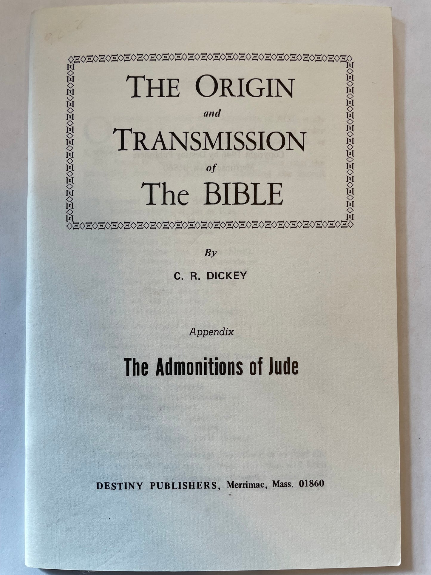 Origin & Transmission of the Bible