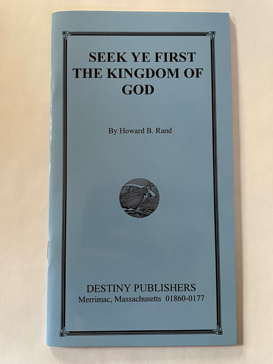 Seek Ye First the Kingdom of God