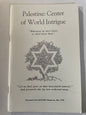 Palestine Center of World Intrigue
