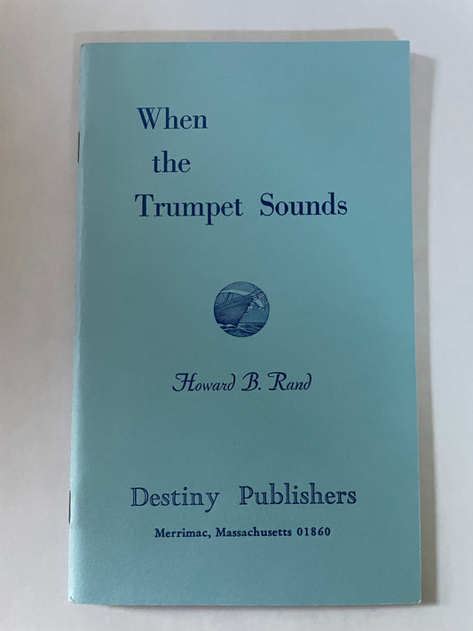 When the Trumpet Sounds