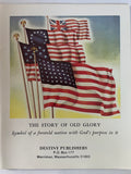 Story of Old Glory/Story of the Seal