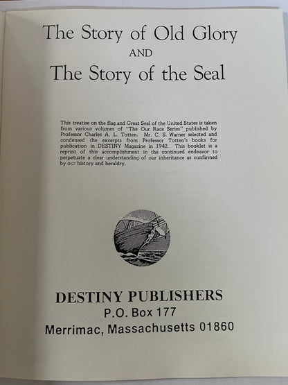 Story of Old Glory/Story of the Seal