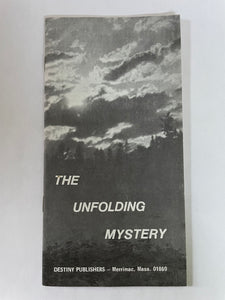 The Unfolding Mystery