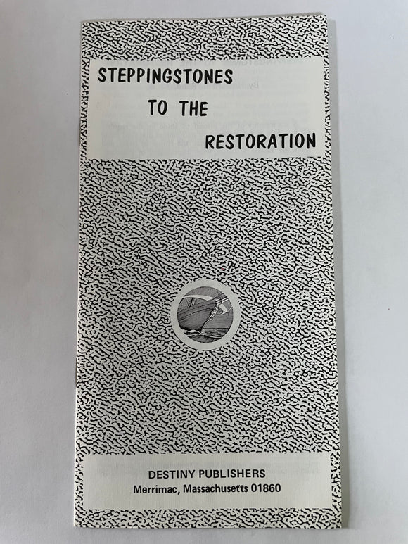 Steppingstones to the Restoration