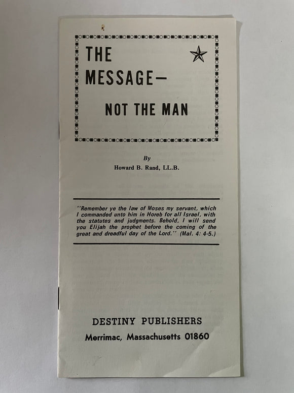 The Message - Not the Man