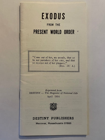 Exodus from the Present World Order