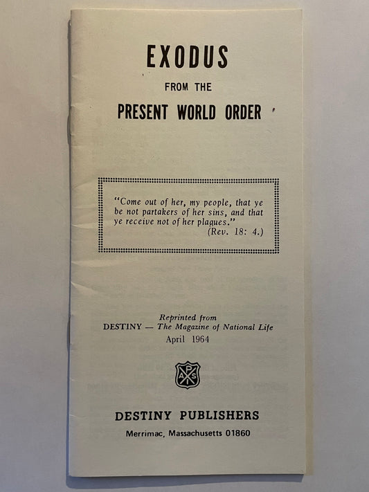 Exodus from the Present World Order