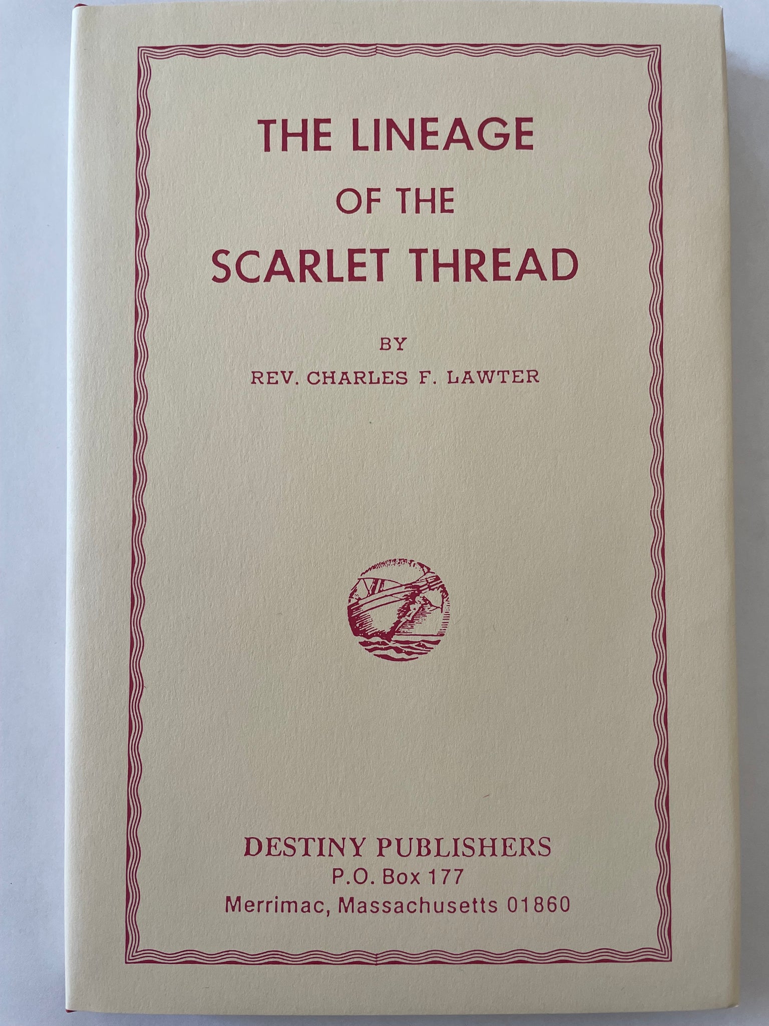 Lineage of the Scarlet Thread – Destiny Publishers