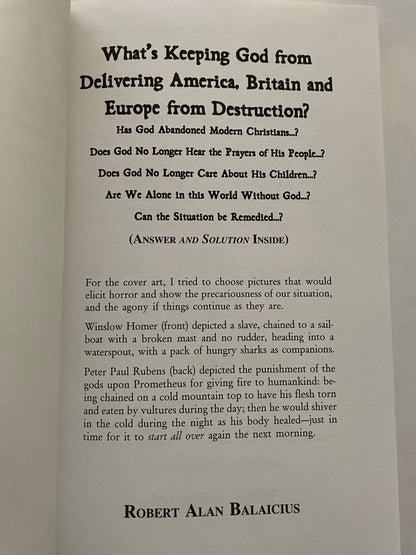 What’s Keeping God From Delivering America, Britain and Europe From Destruction