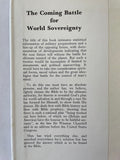 The Coming battle for World Sovereignty