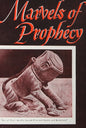 Marvels of Prophecy