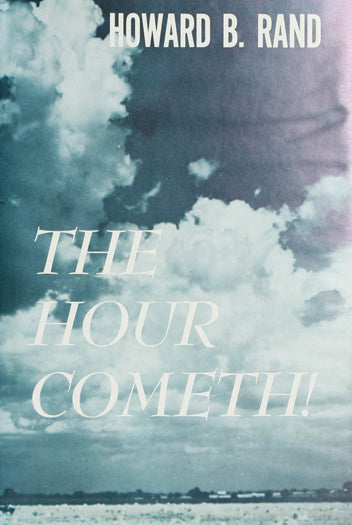 The Hour Cometh